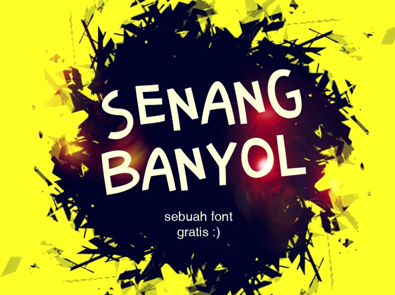 Senang Banyol Font