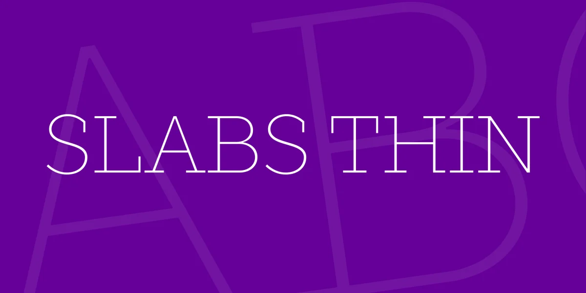 SLABS THIN Font