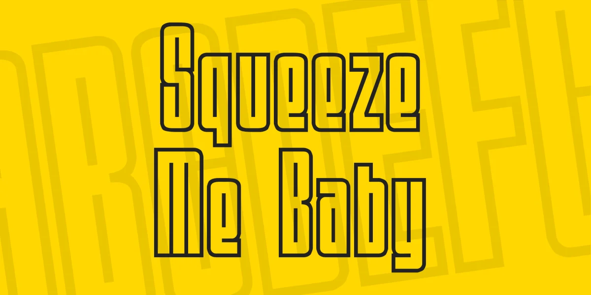 Squeeze Me Baby Font