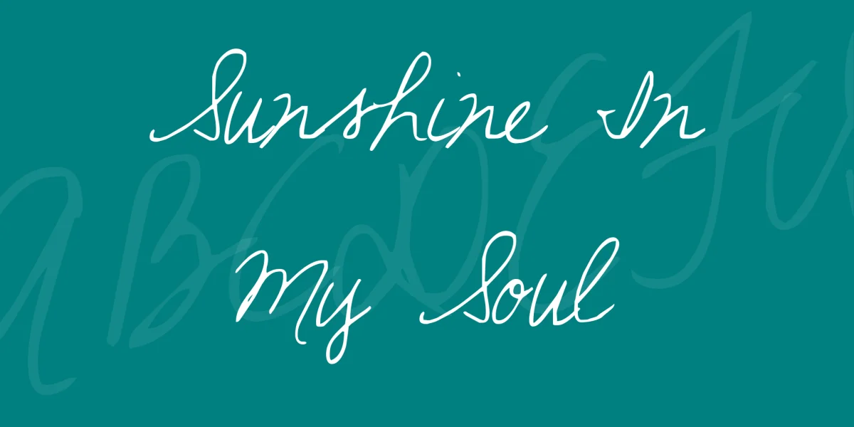 Sunshine In My Soul Font
