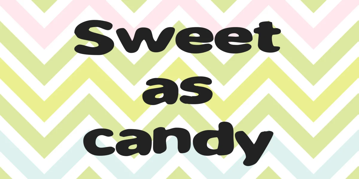 Sweet as candy Font