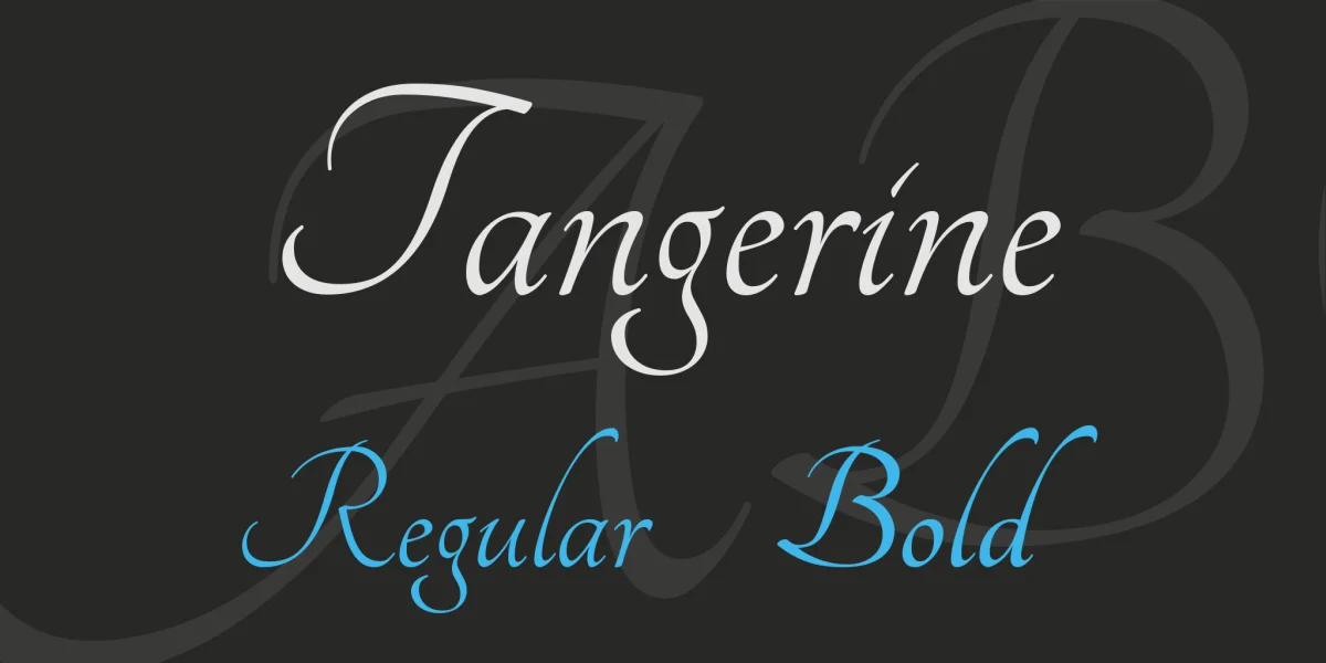 Tangerine Font Family