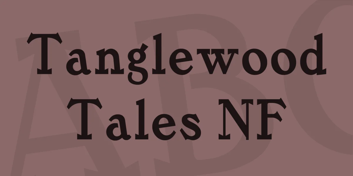 Tanglewood Tales NF Font