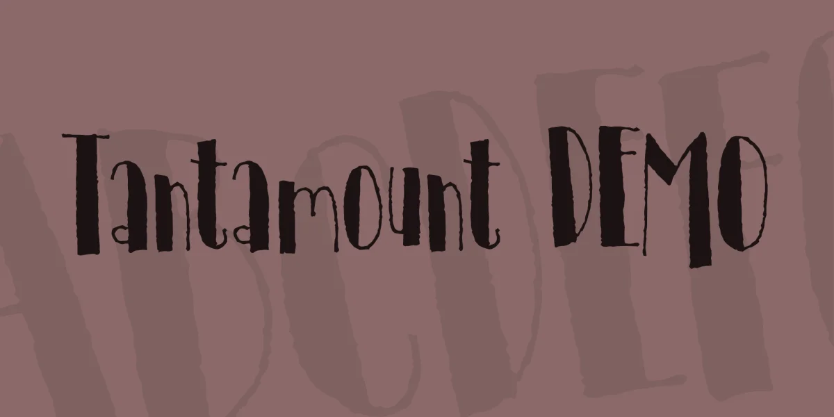 Tantamount DEMO Font