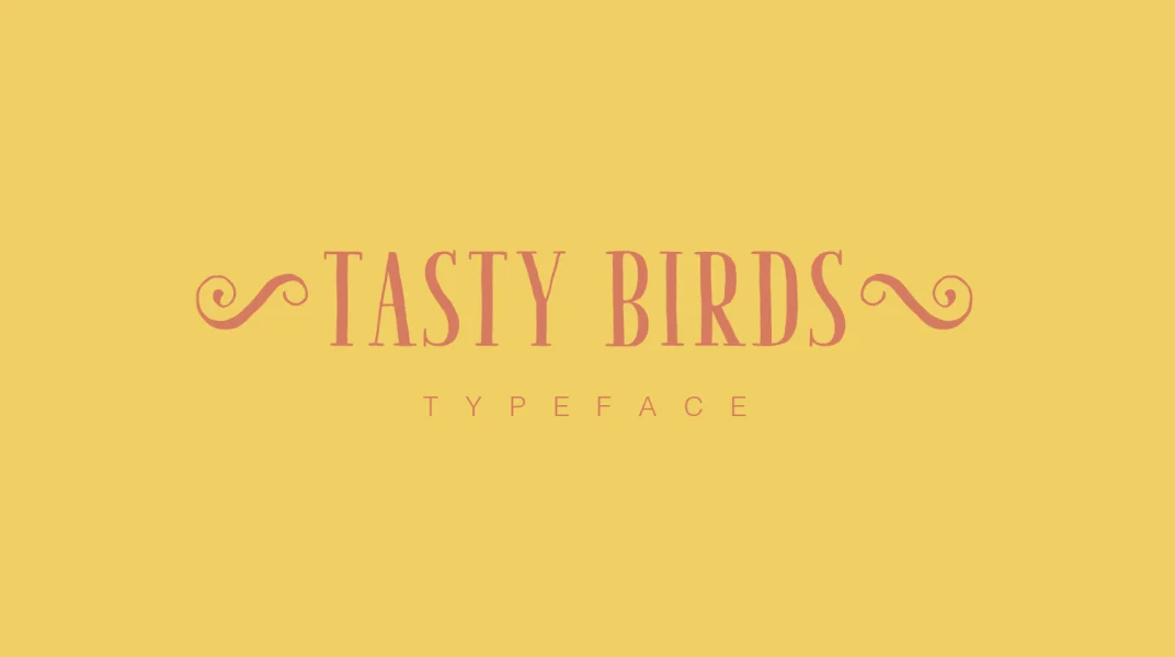 Tasty Birds Font Family
