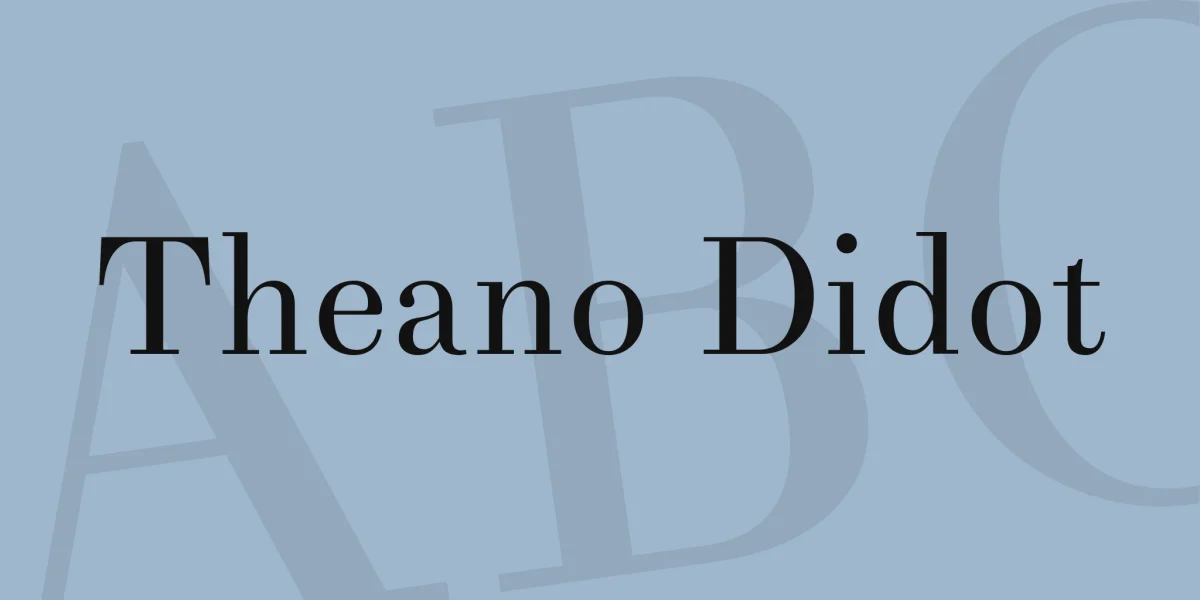 Theano Didot Font
