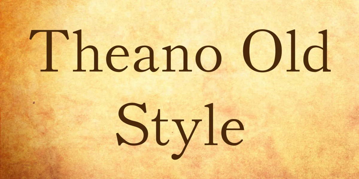 Theano Old Style Font