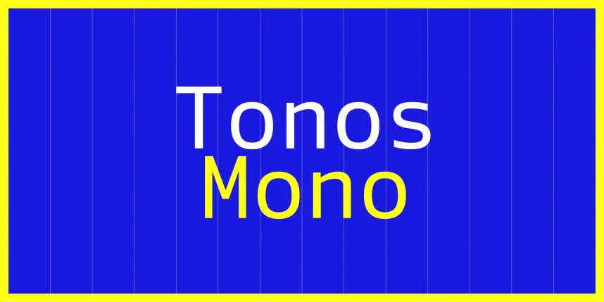 Tonos Mono Font Family