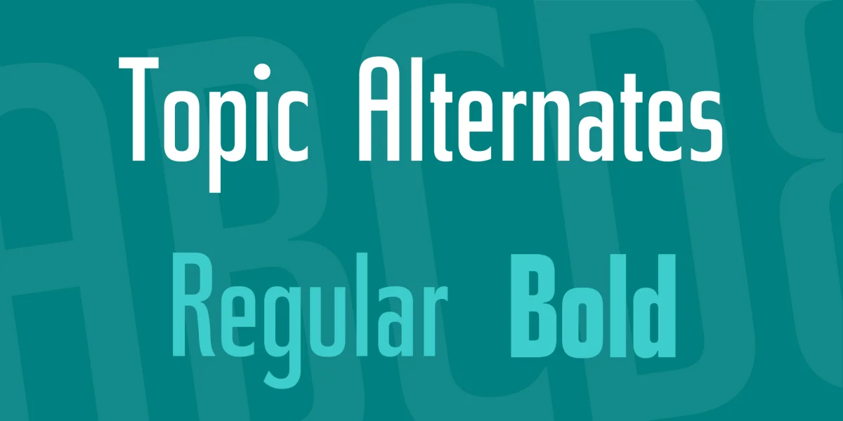 Topic Alternates Font Family