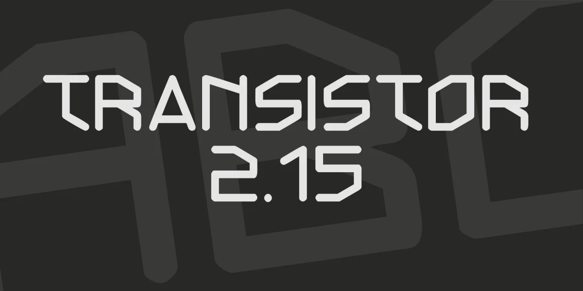 Transistor 2.15 Font
