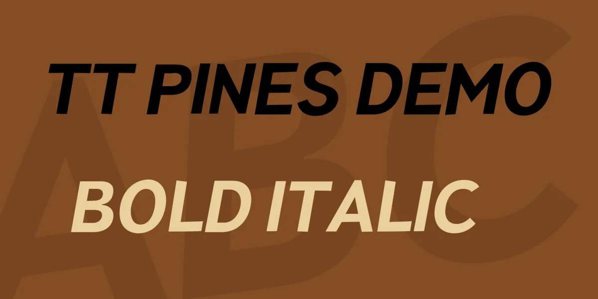TT Pines DEMO Font