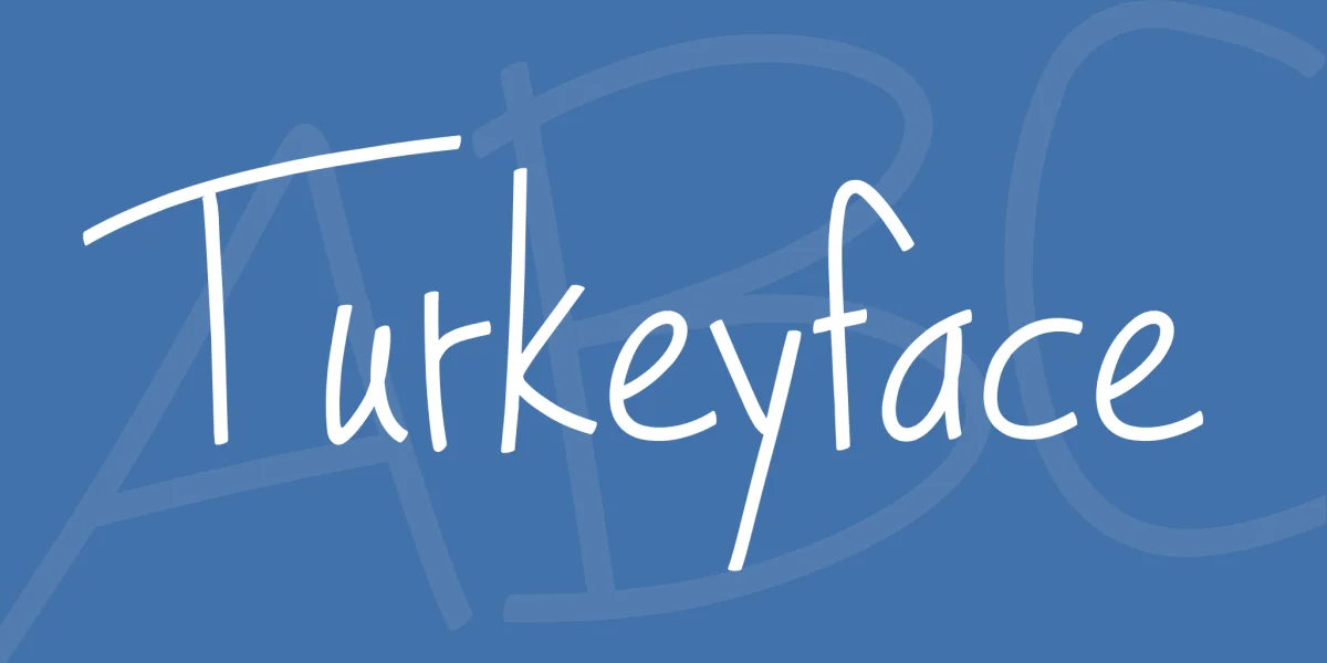 Turkeyface Font preview 2