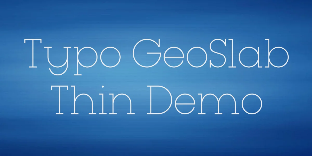 Typo GeoSlab Thin Demo Font preview 2