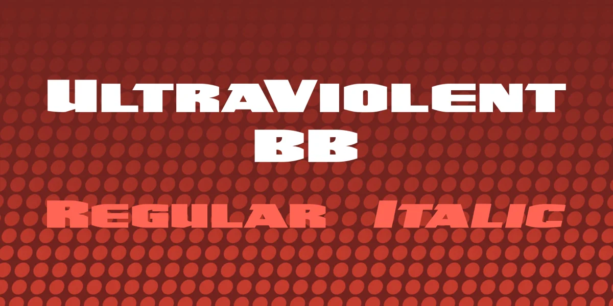 UltraViolent BB Font Family