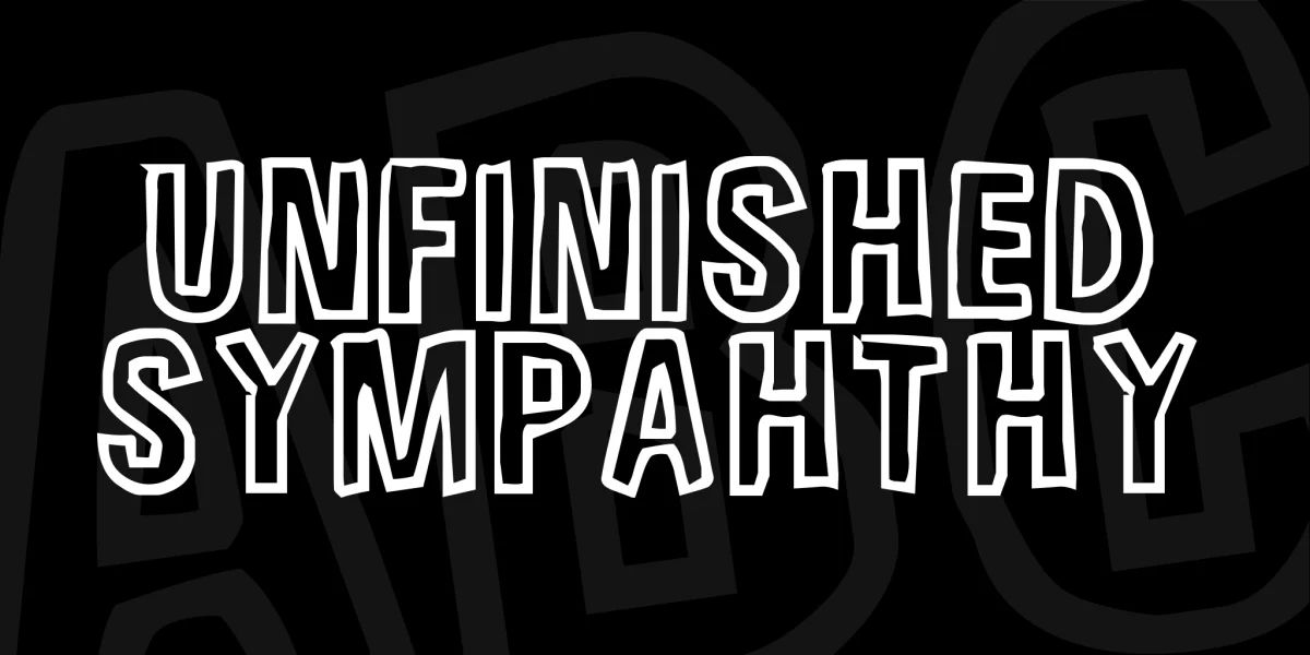 Unfinished Sympahthy Font