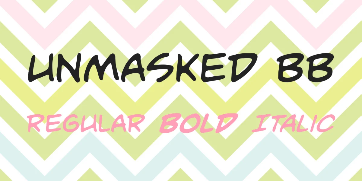 Unmasked BB Font Family