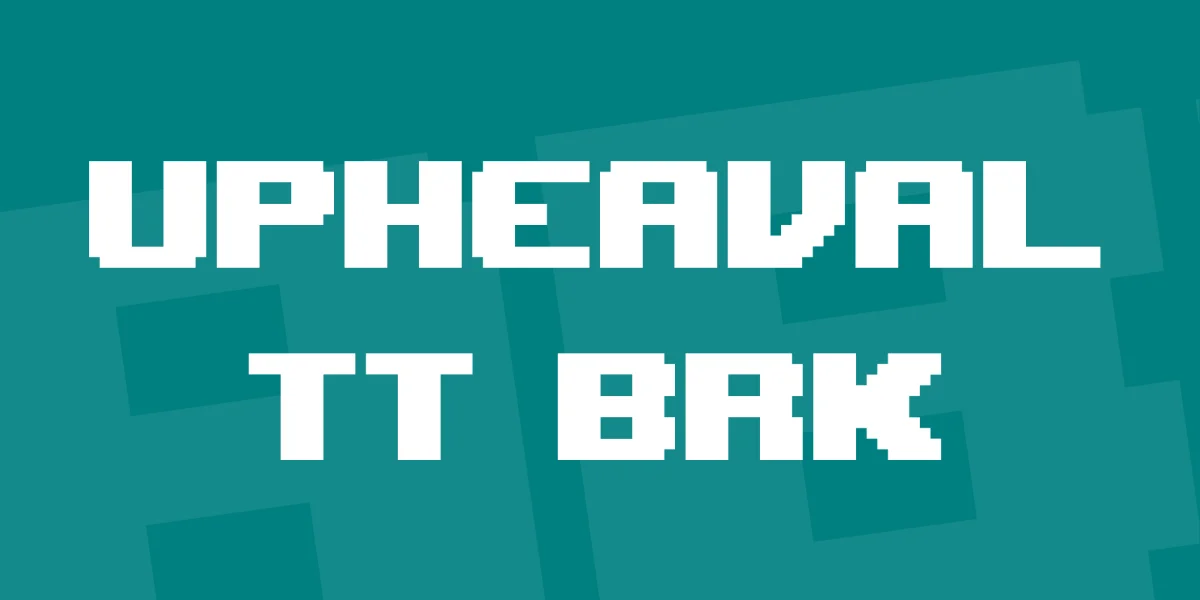 Upheaval TT BRK Font