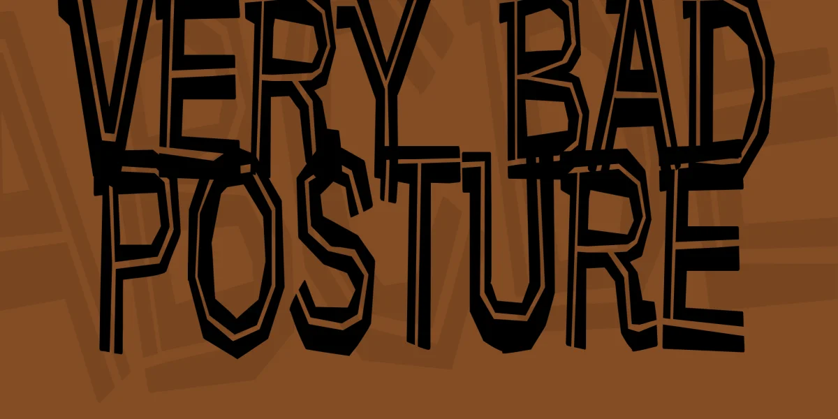 Very bad posture Font