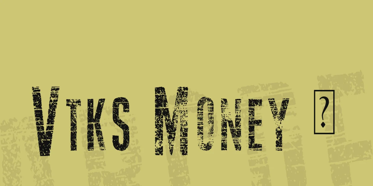 Vtks Money 2 Font