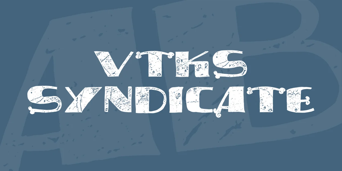 vtks syndicate Font