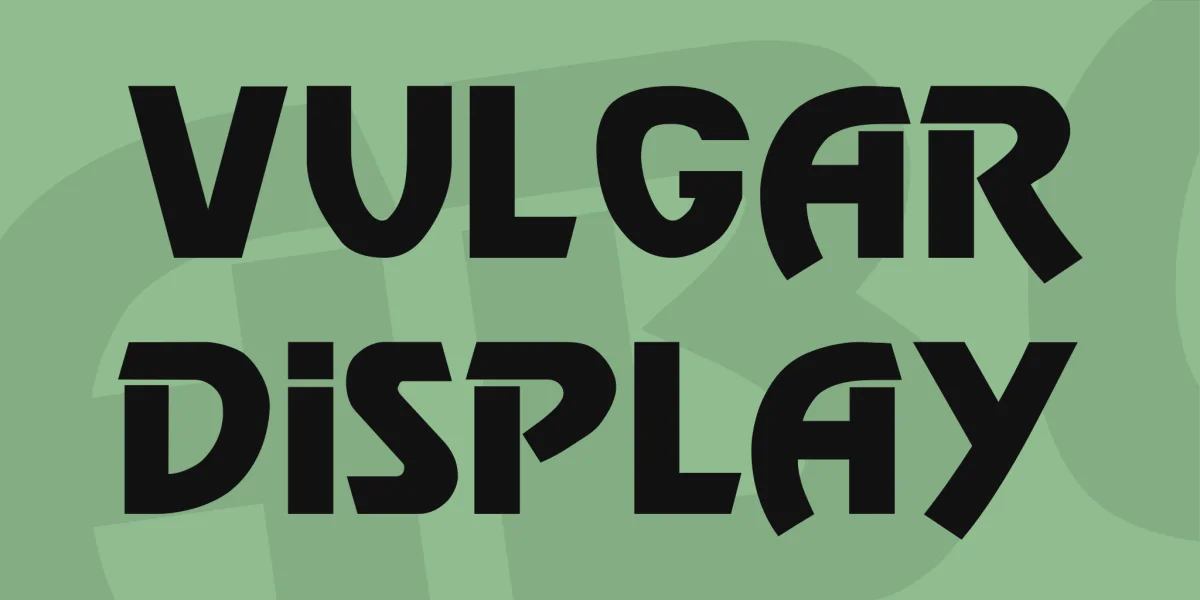 Vulgar Display Font