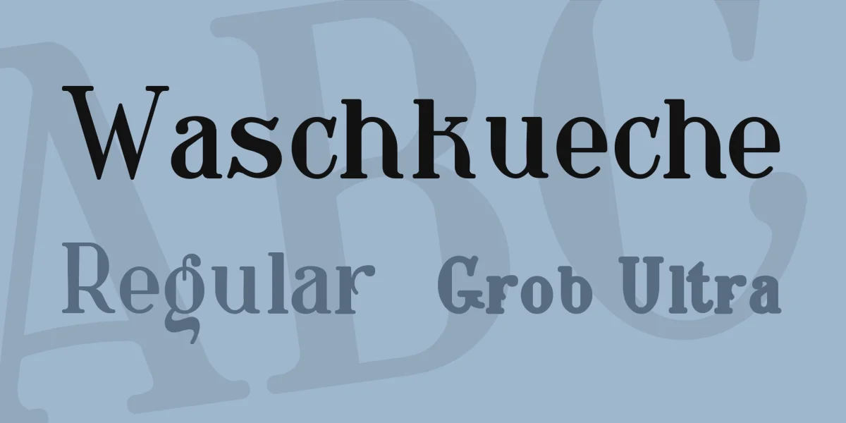 Waschkueche Font Family
