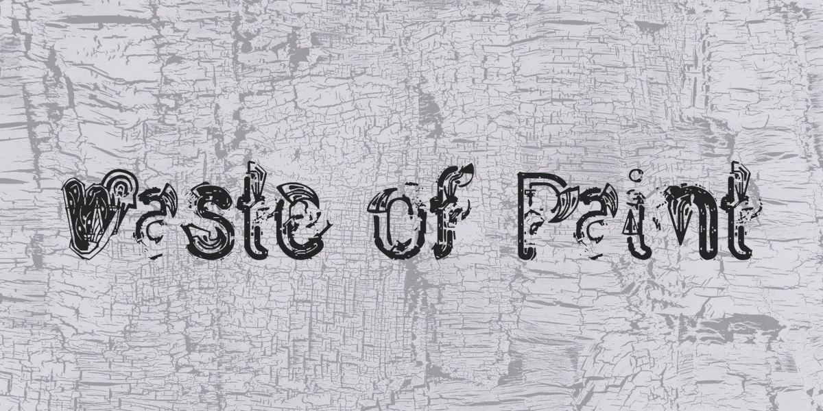 Waste of Paint Font