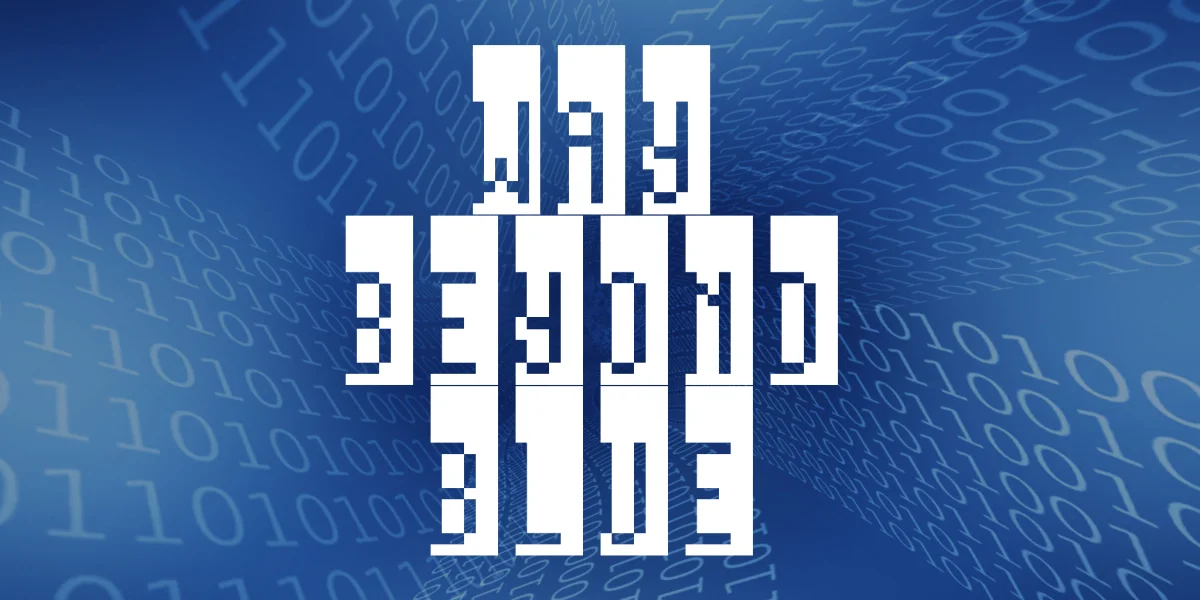 Way beyond blue Font