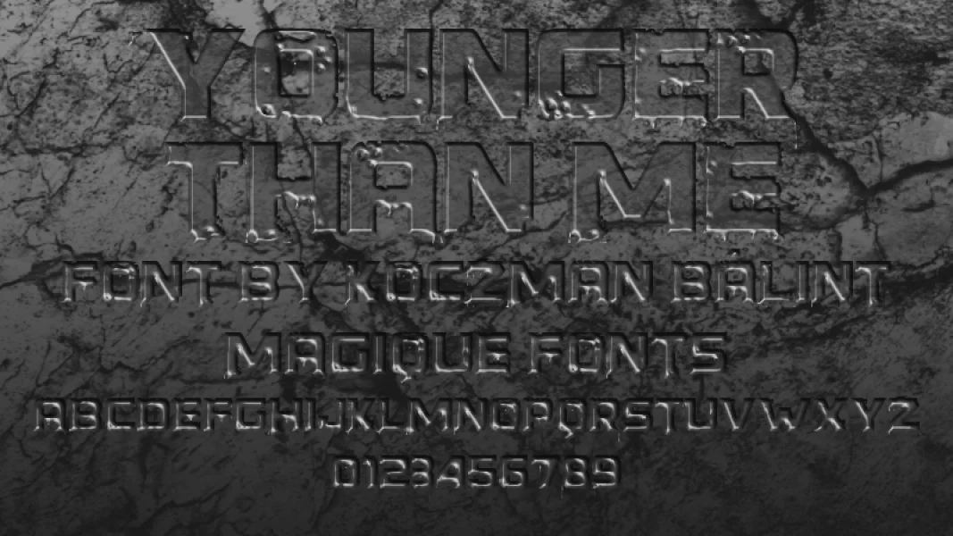 Younger than me Font